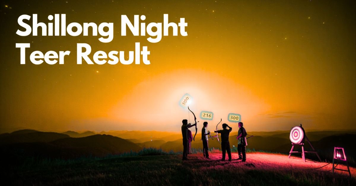 Shillong Night Teer Result